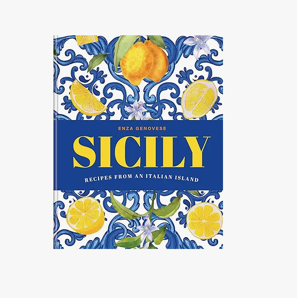 Sicily : Recipes From An Italian Island