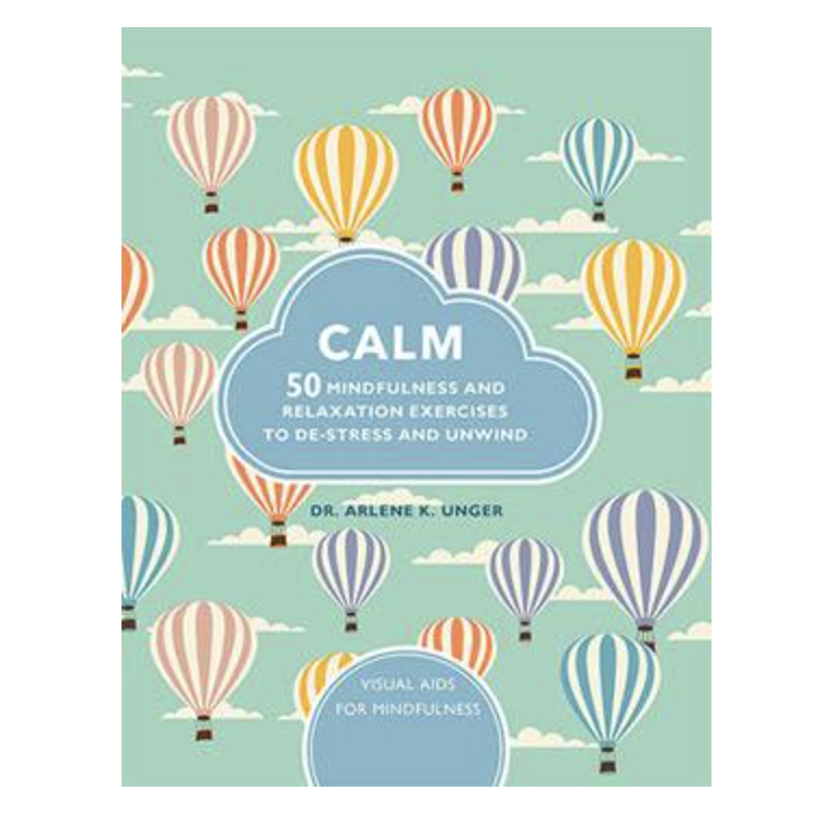 Calm - 50 Mindfulness Exercises To De-Stress