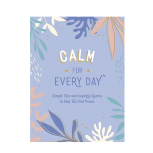 Calm For Every Day